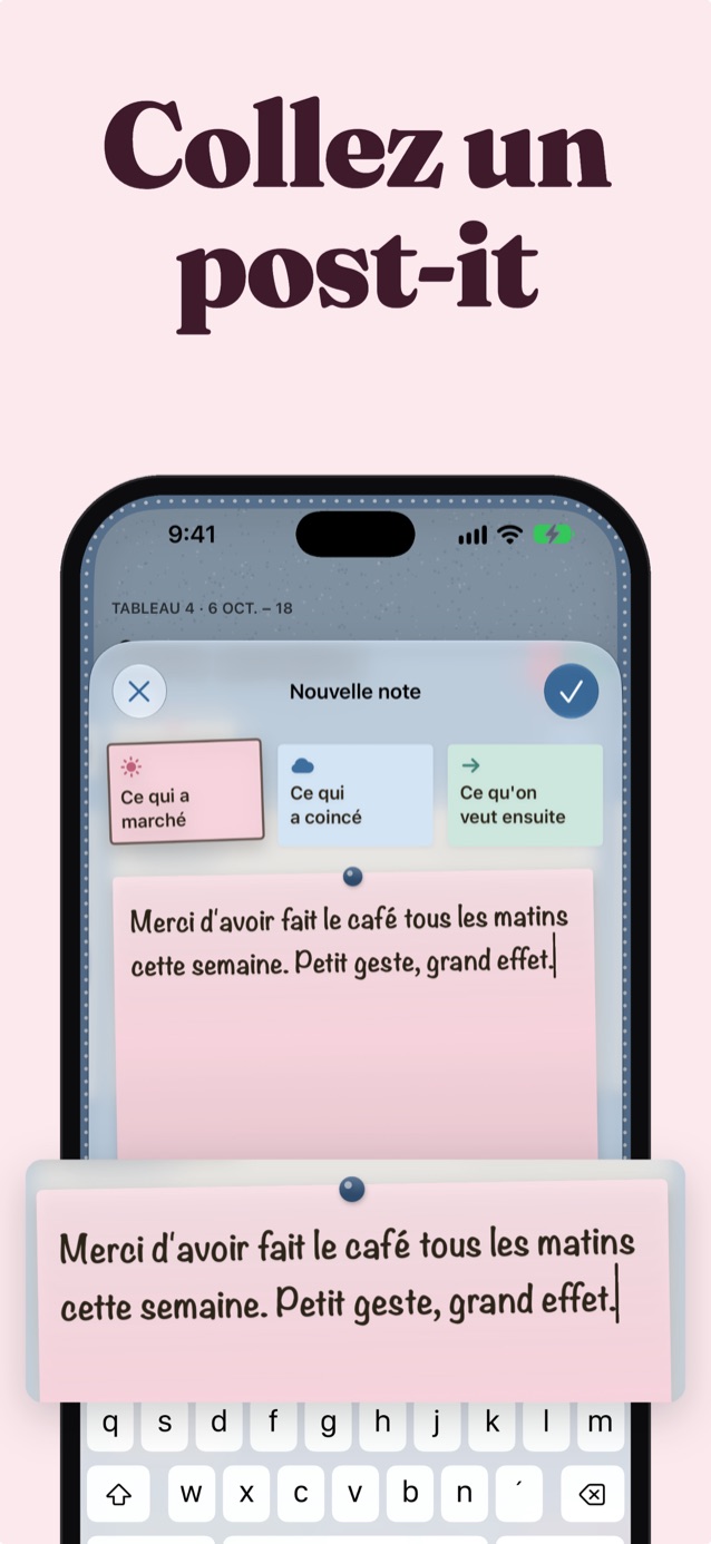 Glissez un post-it : rédaction d’une note « Ce qui a marché » sur le Mur de photos pour remercier de faire le café chaque matin