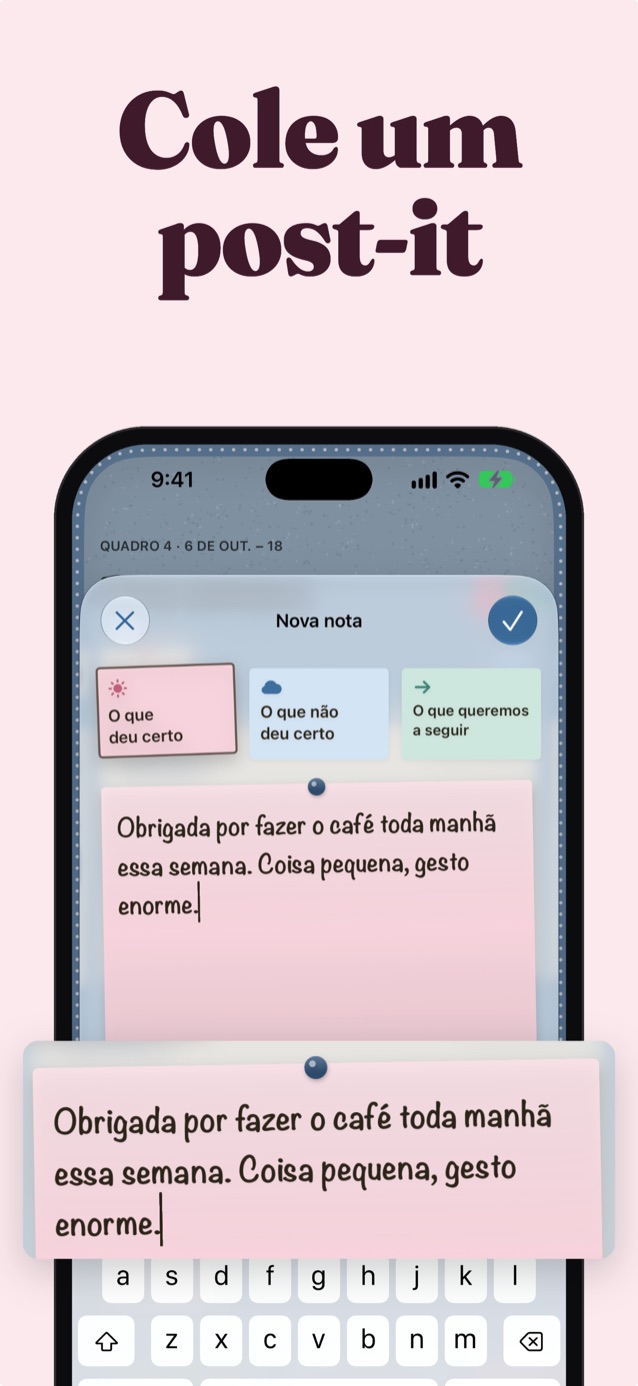 Coloque um post-it: escrevendo uma nota de O que foi bem no Mural de Fotos agradecendo ao par pelo café de toda manhã